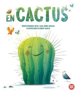 EN CACTUS | 9788418288708 | GÓMEZ AGUILAR, SARA/FERNÁNDEZ SELVA, NOEMÍ | Llibres Parcir | Llibreria Parcir | Llibreria online de Manresa | Comprar llibres en català i castellà online