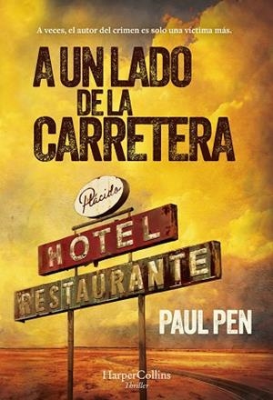 A UN LADO DE LA CARRETERA | 9788410021273 | PEN, PAUL | Llibres Parcir | Llibreria Parcir | Llibreria online de Manresa | Comprar llibres en català i castellà online