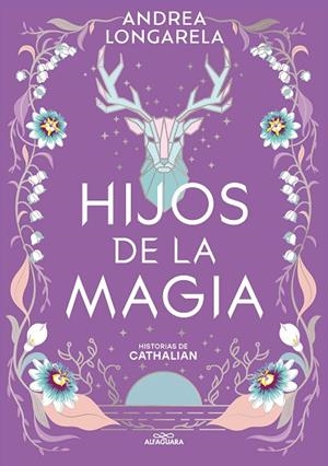 HIJOS DE LA MAGIA (HISTORIAS DE CATHALIAN 2) | 9788419688101 | LONGARELA, ANDREA | Llibres Parcir | Llibreria Parcir | Llibreria online de Manresa | Comprar llibres en català i castellà online