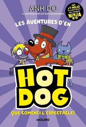 LES AVENTURES D'EN HOTDOG! 3 - QUE COMENCI L'ESPECTACLE! | 9788427226142 | DO, ANH | Llibres Parcir | Llibreria Parcir | Llibreria online de Manresa | Comprar llibres en català i castellà online