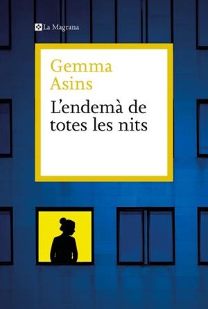 L'ENDEMÀ DE TOTES LES NITS | 9788410009011 | ASINS, GEMMA | Llibres Parcir | Llibreria Parcir | Llibreria online de Manresa | Comprar llibres en català i castellà online