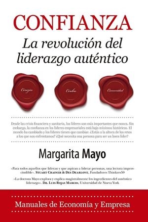 CONFIANZA. LA REVOLUCIÓN DEL LIDERAZGO AUTÉNTICO | 9788418757082 | MARGARITA MAYO | Llibres Parcir | Llibreria Parcir | Llibreria online de Manresa | Comprar llibres en català i castellà online