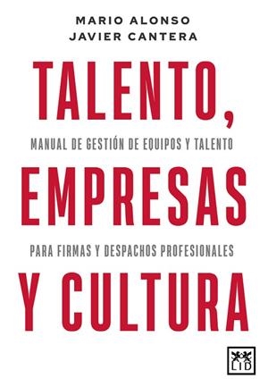 TALENTO, EMPRESAS Y CULTURA | 9788417880989 | MARIO ALONSO/JAVIER CANTERA HERRERO | Llibres Parcir | Llibreria Parcir | Llibreria online de Manresa | Comprar llibres en català i castellà online