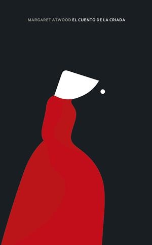 EL CUENTO DE LA CRIADA | 9788498389074 | ATWOOD, MARGARET | Llibres Parcir | Librería Parcir | Librería online de Manresa | Comprar libros en catalán y castellano online