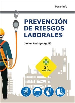 PREVENCIÓN DE RIESGOS LABORALES 2.ª EDICIÓN 2021 | 9788413664903 | RODRIGO AGULLÓ, JAVIER | Llibres Parcir | Librería Parcir | Librería online de Manresa | Comprar libros en catalán y castellano online