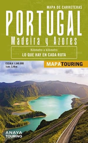 MAPA DE CARRETERAS DE PORTUGAL, MADEIRA Y AZORES 1:340.000 - (DESPLEGABLE) | 9788491587187 | ANAYA TOURING | Llibres Parcir | Llibreria Parcir | Llibreria online de Manresa | Comprar llibres en català i castellà online