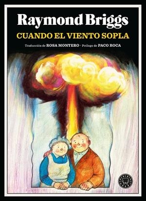 CUANDO EL VIENTO SOPLA | 9788410025103 | BRIGGS, RAYMOND | Llibres Parcir | Llibreria Parcir | Llibreria online de Manresa | Comprar llibres en català i castellà online
