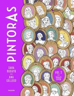 PINTORAS VOL. 2 | 9788449341960 | RUBAYO, SARA/GÁLLEGO, ANA | Llibres Parcir | Librería Parcir | Librería online de Manresa | Comprar libros en catalán y castellano online