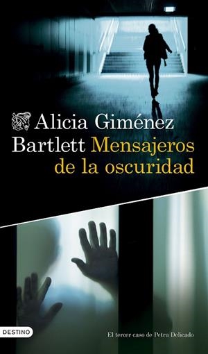 MENSAJEROS DE LA OSCURIDAD | 9788423364633 | GIMÉNEZ BARTLETT, ALICIA | Llibres Parcir | Llibreria Parcir | Llibreria online de Manresa | Comprar llibres en català i castellà online