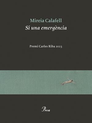SI UNA EMERGÈNCIA | 9788419657596 | CALAFELL OBIOL, MIREIA | Llibres Parcir | Librería Parcir | Librería online de Manresa | Comprar libros en catalán y castellano online