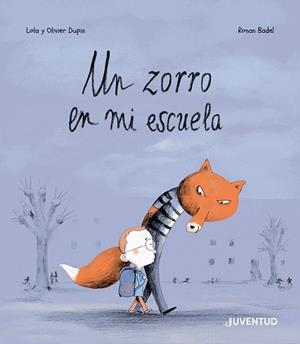 UN ZORRO EN MI ESCUELA | 9788426148681 | DUPIN, OLIVIER | Llibres Parcir | Llibreria Parcir | Llibreria online de Manresa | Comprar llibres en català i castellà online
