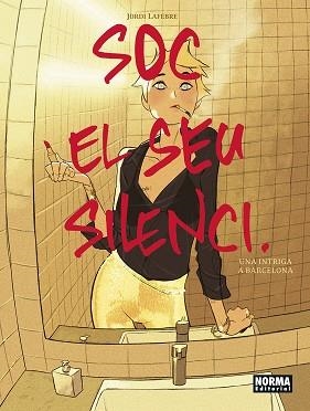 SOC EL SEU SILENCI | 9788467967586 | LAFEBRE, JORDI | Llibres Parcir | Librería Parcir | Librería online de Manresa | Comprar libros en catalán y castellano online