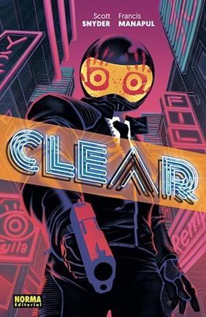 CLEAR | 9788467966848 | SCOTT SNYDER/FRANCIS MANAPUL | Llibres Parcir | Llibreria Parcir | Llibreria online de Manresa | Comprar llibres en català i castellà online