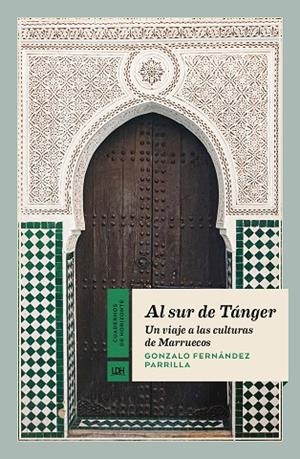 AL SUR DE TÁNGER | 9788417594930 | FERNÁNDEZ PARRILLA, GONZALO | Llibres Parcir | Llibreria Parcir | Llibreria online de Manresa | Comprar llibres en català i castellà online