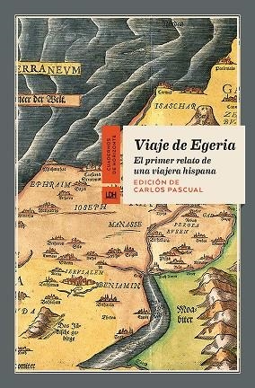 VIAJE DE EGERIA | 9788412747508 | EGERIA | Llibres Parcir | Librería Parcir | Librería online de Manresa | Comprar libros en catalán y castellano online