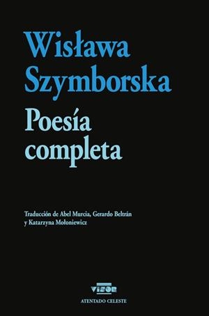 POESÍA COMPLETA | 9788498955415 | SZYMBORSKA, WISLAWA | Llibres Parcir | Llibreria Parcir | Llibreria online de Manresa | Comprar llibres en català i castellà online
