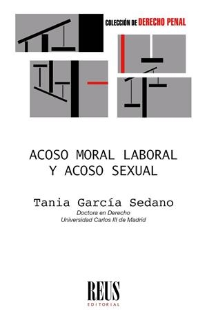 ACOSO MORAL LABORAL Y ACOSO SEXUAL | 9788429027303 | GARCÍA SEDANO, TANIA | Llibres Parcir | Librería Parcir | Librería online de Manresa | Comprar libros en catalán y castellano online