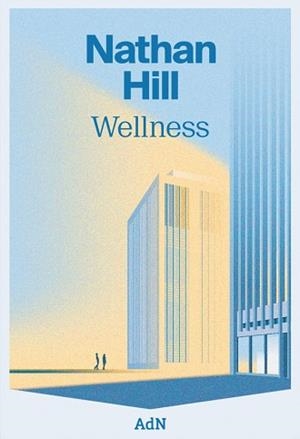 WELLNESS | 9788410138063 | HILL, NATHAN | Llibres Parcir | Llibreria Parcir | Llibreria online de Manresa | Comprar llibres en català i castellà online