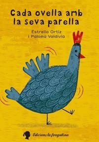CADA OVELLA AMB LA SEVA PARELLA | 9788494250231 | ORTIZ ARROYO ESTRELLA / VALDIVIA PALOMA | Llibres Parcir | Librería Parcir | Librería online de Manresa | Comprar libros en catalán y castellano online