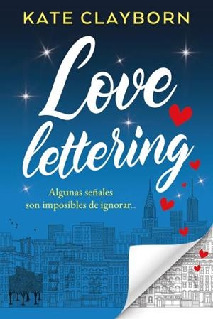 LOVE LETTERING | 9788419131508 | CLAYBORN, KATE | Llibres Parcir | Librería Parcir | Librería online de Manresa | Comprar libros en catalán y castellano online