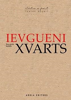 IEVGUENI XVARTS | 9788412317916 | XVARTS, IEVGUENI | Llibres Parcir | Llibreria Parcir | Llibreria online de Manresa | Comprar llibres en català i castellà online
