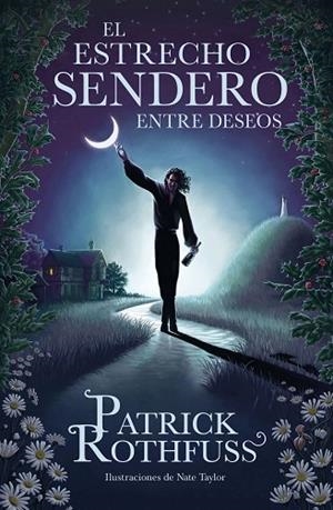 EL ESTRECHO SENDERO ENTRE DESEOS | 9788401032974 | ROTHFUSS, PATRICK | Llibres Parcir | Llibreria Parcir | Llibreria online de Manresa | Comprar llibres en català i castellà online