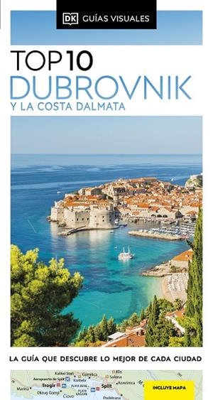 DUBROVNIK Y LA COSTA DÁLMATA (GUÍAS VISUALES TOP 10) | 9780241644416 | DK | Llibres Parcir | Llibreria Parcir | Llibreria online de Manresa | Comprar llibres en català i castellà online