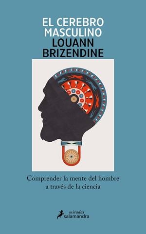 EL CEREBRO MASCULINO | 9788419456335 | BRIZENDINE, LOUANN | Llibres Parcir | Llibreria Parcir | Llibreria online de Manresa | Comprar llibres en català i castellà online