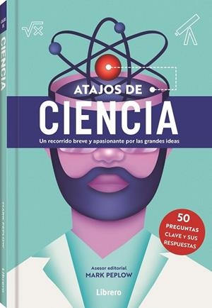 ATAJOS DE CIENCIA | 9788411540353 | PEPLOW, MARK | Llibres Parcir | Librería Parcir | Librería online de Manresa | Comprar libros en catalán y castellano online