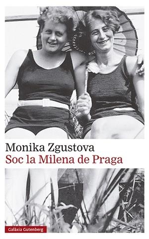 SOC LA MILENA DE PRAGA | 9788419738776 | ZGUSTOVA, MONIKA | Llibres Parcir | Llibreria Parcir | Llibreria online de Manresa | Comprar llibres en català i castellà online