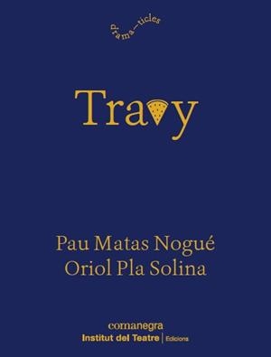 TRAVY | 9788419590916 | PLA, ORIOL/MATAS, PAU | Llibres Parcir | Llibreria Parcir | Llibreria online de Manresa | Comprar llibres en català i castellà online