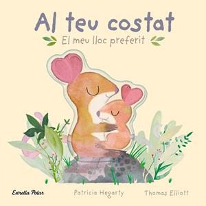 AL TEU COSTAT. EL MEU LLOC PREFERIT | 9788413896069 | HEGARTY, PATRICIA | Llibres Parcir | Llibreria Parcir | Llibreria online de Manresa | Comprar llibres en català i castellà online