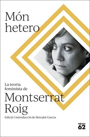 MÓN HETERO | 9788429781724 | ROIG FRANSITORRA, MONTSERRAT | Llibres Parcir | Llibreria Parcir | Llibreria online de Manresa | Comprar llibres en català i castellà online