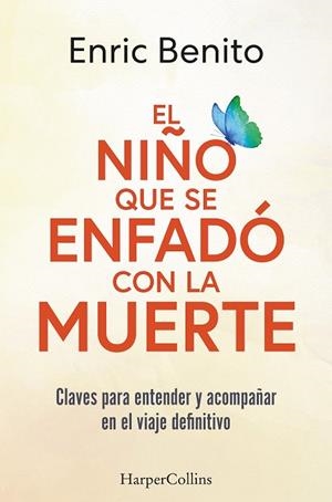 EL NIÑO QUE SE ENFADÓ CON LA MUERTE | 9788410021877 | BENITO, ENRIC | Llibres Parcir | Llibreria Parcir | Llibreria online de Manresa | Comprar llibres en català i castellà online