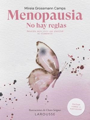 MENOPAUSIA. NO HAY REGLAS | 9788419739186 | GROSSMANN, MIREIA | Llibres Parcir | Librería Parcir | Librería online de Manresa | Comprar libros en catalán y castellano online