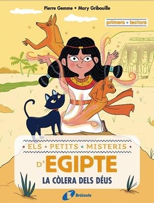 ELS PETITS MISTERIS D'EGIPTE, 1. LA CÒLERA DELS DÉUS | 9788413493497 | GEMME, PIERRE | Llibres Parcir | Librería Parcir | Librería online de Manresa | Comprar libros en catalán y castellano online