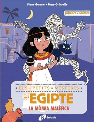 ELS PETITS MISTERIS D'EGIPTE, 2. LA MÒMIA MALÈFICA | 9788413493503 | GEMME, PIERRE | Llibres Parcir | Librería Parcir | Librería online de Manresa | Comprar libros en catalán y castellano online