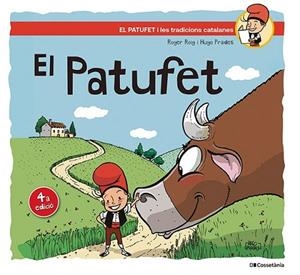 EL PATUFET | 9788413563398 | ROIG CÉSAR, ROGER | Llibres Parcir | Llibreria Parcir | Llibreria online de Manresa | Comprar llibres en català i castellà online