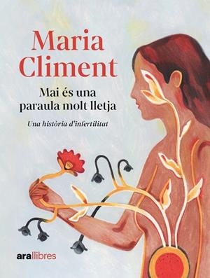 MAI ÉS UNA PARAULA MOLT LLETJA | 9788411730464 | CLIMENT I HUGUET, MARIA | Llibres Parcir | Librería Parcir | Librería online de Manresa | Comprar libros en catalán y castellano online