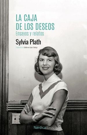 LA CAJA DE LOS DESEOS. ENSAYOS Y RELATOS | 9788419735393 | PLATH, SYLVIA | Llibres Parcir | Librería Parcir | Librería online de Manresa | Comprar libros en catalán y castellano online
