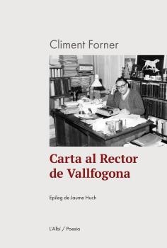 CARTA AL RECTOR DE VALLFOGONA | 9788412684087 | FORNER, CLIMENT | Llibres Parcir | Librería Parcir | Librería online de Manresa | Comprar libros en catalán y castellano online