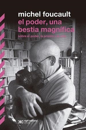 EL PODER, UNA BESTIA MAGNIFICA | 9789876292375 | FOUCAULT, MICHEL | Llibres Parcir | Librería Parcir | Librería online de Manresa | Comprar libros en catalán y castellano online