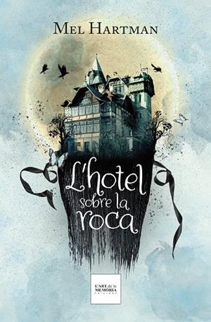 L'HOTEL SOBRE LA ROCA | 9788412761221 | HARTMAN, MEL | Llibres Parcir | Llibreria Parcir | Llibreria online de Manresa | Comprar llibres en català i castellà online