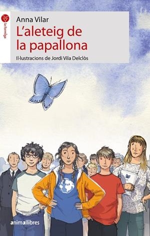 L'ALETEIG DE LA PAPALLONA | 9788418592034 | VILAR, ANNA | Llibres Parcir | Llibreria Parcir | Llibreria online de Manresa | Comprar llibres en català i castellà online