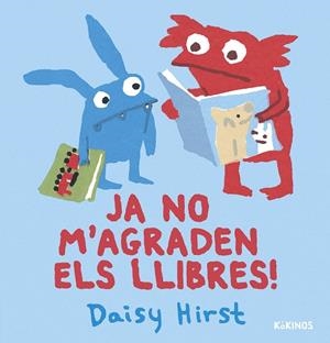 JA NO M'AGRADEN ELS LLIBRES | 9788419475459 | HIRST, DAISY | Llibres Parcir | Librería Parcir | Librería online de Manresa | Comprar libros en catalán y castellano online