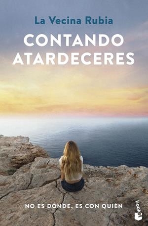 CONTANDO ATARDECERES | 9788448040727 | LA VECINA RUBIA | Llibres Parcir | Llibreria Parcir | Llibreria online de Manresa | Comprar llibres en català i castellà online