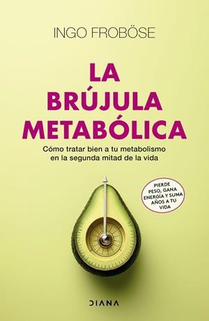 LA BRÚJULA METABÓLICA | 9788411191395 | FROBÖSE, INGO | Llibres Parcir | Llibreria Parcir | Llibreria online de Manresa | Comprar llibres en català i castellà online