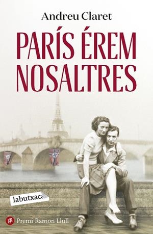 PARÍS ÉREM NOSALTRES | 9788419971111 | CLARET, ANDREU | Llibres Parcir | Llibreria Parcir | Llibreria online de Manresa | Comprar llibres en català i castellà online
