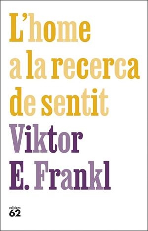 L'HOME A LA RECERCA DE SENTIT | 9788429781670 | FRANKL, VIKTOR E. | Llibres Parcir | Llibreria Parcir | Llibreria online de Manresa | Comprar llibres en català i castellà online
