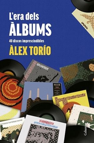 L'ERA DELS ÀLBUMS | 9788466431736 | TORÍO, ÀLEX | Llibres Parcir | Llibreria Parcir | Llibreria online de Manresa | Comprar llibres en català i castellà online
